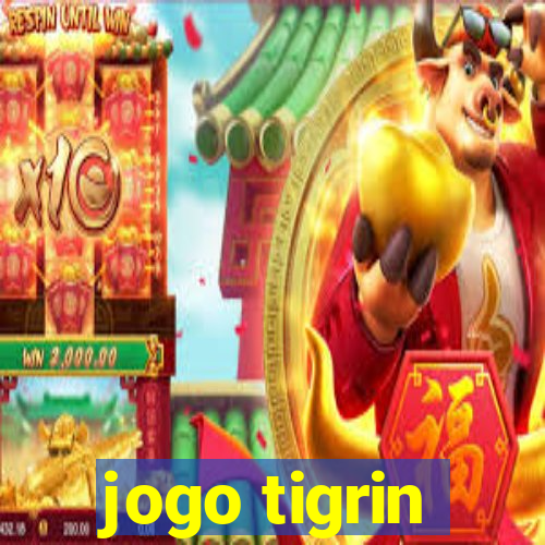 jogo tigrin